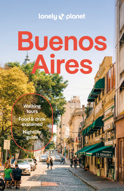 Lonely Planet Buenos Aires by Rachel Tolosa Paz, Diego Jemio, Federico Perelmuter, 9781837583904