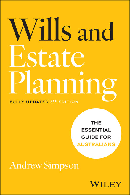 Wills and Estate Planning (The Essential Guide for Australians) (Miniature Edition) by Andrew Simpson, 9781394337705