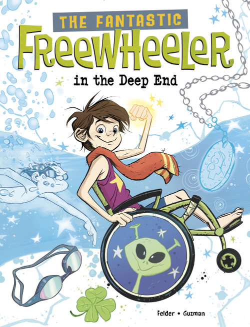 The Fantastic Freewheeler in the Deep End (A Graphic Novel) by Molly Felder, Yury Guzman, Scott Brown, 9781669081364
