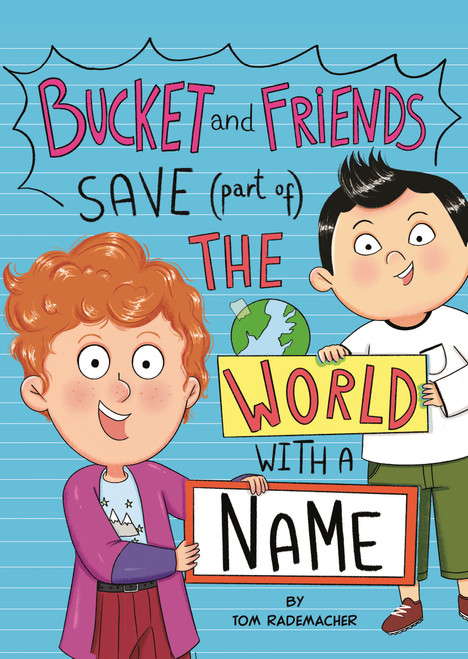 Bucket and Friends Save (Part of) the World with a Name - 9798875207907 by Tom Rademacher, Esther Hernando, 9798875207907