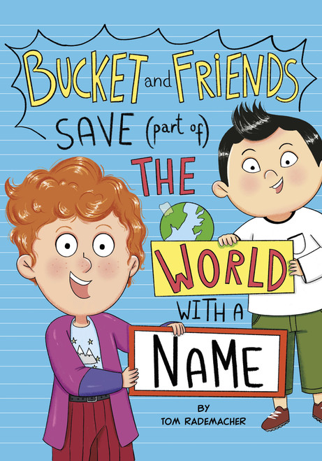 Bucket and Friends Save (Part of) the World with a Name - 9798875207907 by Tom Rademacher, Esther Hernando, 9798875207907