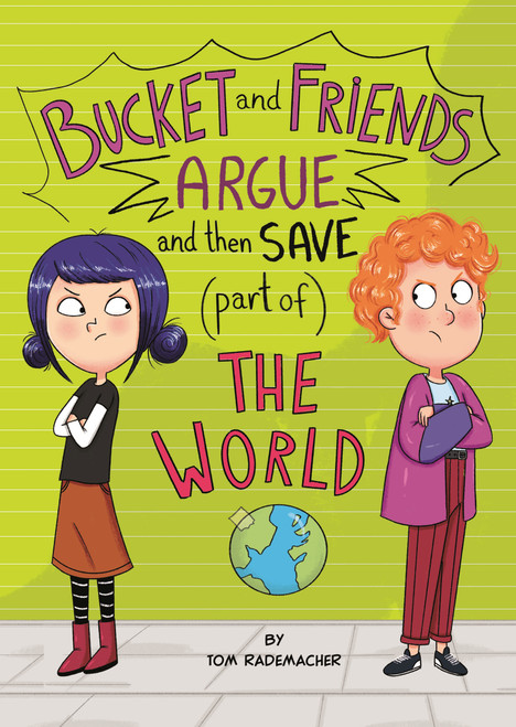 Bucket and Friends Argue and Then Save (Part of) the World - 9798875207914 by Tom Rademacher, Esther Hernando, 9798875207914
