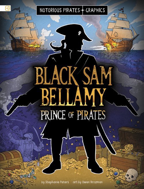 Black Sam Bellamy, Prince of Pirates - 9798875209949 by Stephanie Peters, Owen Brozman, 9798875209949