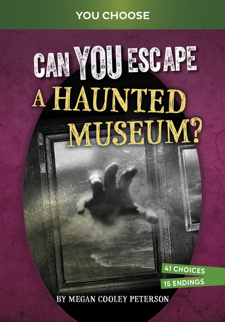 Can You Escape a Haunted Museum? (An Interactive Paranormal Adventure) - 9798875210297 by Megan Cooley Peterson, 9798875210297