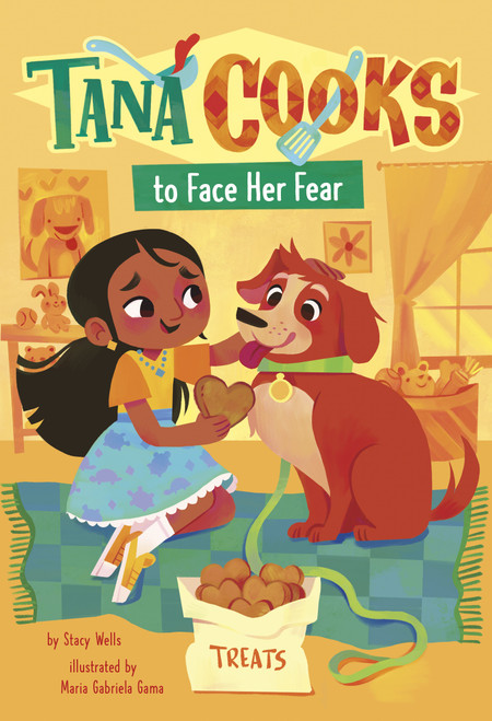 Tana Cooks to Face Her Fear by Stacy Wells, Maria Gabriela Gama, 9798875212253
