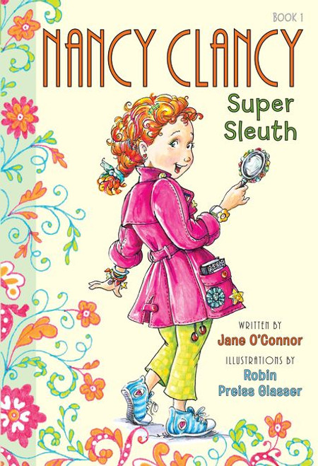Fancy Nancy: Nancy Clancy, Super Sleuth by Jane O'Connor, Robin Preiss Glasser, 9780062082930