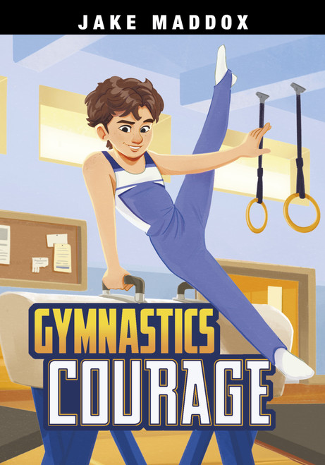 Gymnastics Courage - 9798875221026 by Jake Maddox, Jared MacPherson, 9798875221026