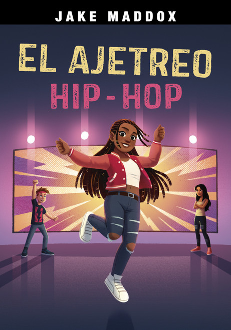 El ajetreo hip-hop (Spanish Edition) - 9798875235085 by Jake Maddox, Mario Gushiken, 9798875235085