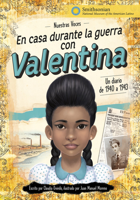 En casa durante la guerra con Valentina: un diario de 1940 a 1943 (On the Home Front with Valentina: A Diary from 1940 to 1943) (Spanish Edition) by Claudia Oviedo, Juan M. Moreno, 9798875235504