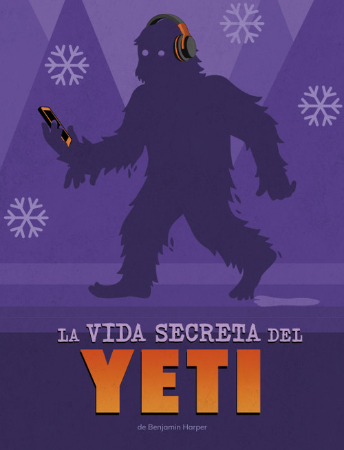 La vida secreta del Yeti (Spanish Edition) by Benjamin Harper, 9798875236648