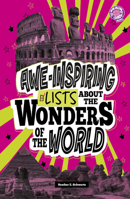 Awe-Inspiring Lists About the Wonders of the World by Heather E. Schwartz, 9798875232084
