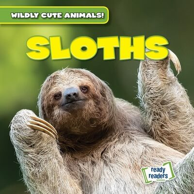 Sloths - 9781482471328 by Kristen Rajczak Nelson, 9781482471328