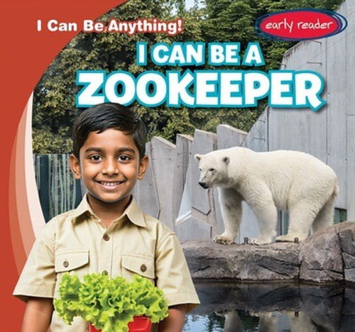 I Can Be a Zookeeper - 9781482471694 by Luke Martin, 9781482471694