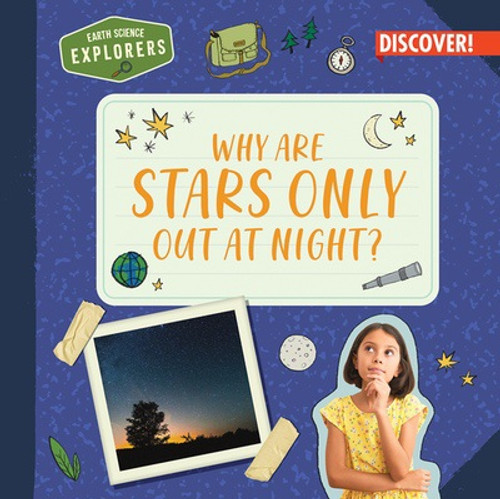 Why Are Stars Only Out at Night? by Jane R. Davis, 9781978543645