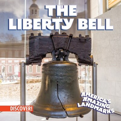 The Liberty Bell - 9781978544017 by Marie Roesser, 9781978544017