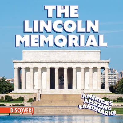 The Lincoln Memorial - 9781978544031 by Marie Roesser, 9781978544031