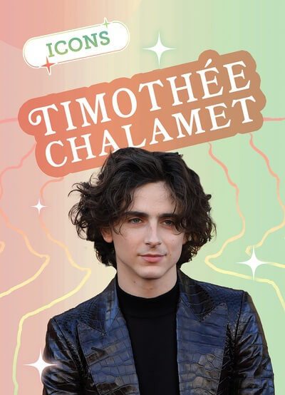 Timothée Chalamet by Kathleen Connors, 9781978544604