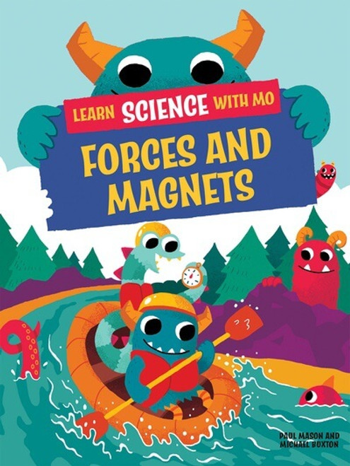 Forces and Magnets - 9781978544703 by Paul Mason, 9781978544703