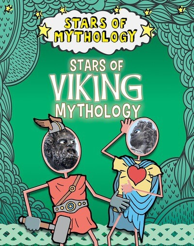 Stars of Viking Mythology - 9781482473407 by Nancy Dickmann, 9781482473407