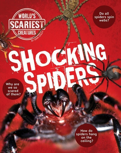 Shocking Spiders - 9781482474183 by John Lesley, 9781482474183