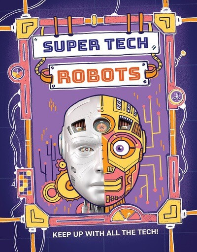 Robots - 9781978545502 by Clive Gifford, 9781978545502