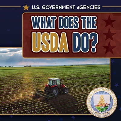 What Does the USDA Do? by Danielle Haynes, 9781499453232