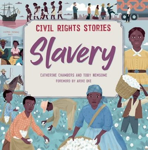 Slavery by Catherine Chambers, 9781499453799