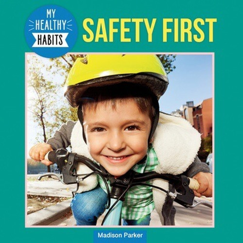 Safety First by Madison Parker, 9781978575400