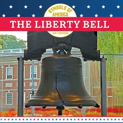The Liberty Bell - 9781978575776 by Kim Thompson, 9781978575776