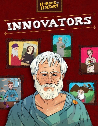 Innovators by Anita Ganeri, 9781499454871