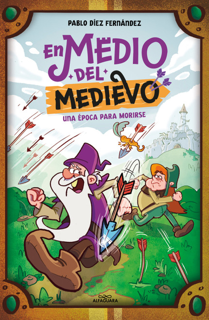En medio del Medievo. Una época para morirse / In the Middle of the Middle Ages. An Era to Die For (Spanish Edition) by Pablo Díez Fernández, 9788410190245