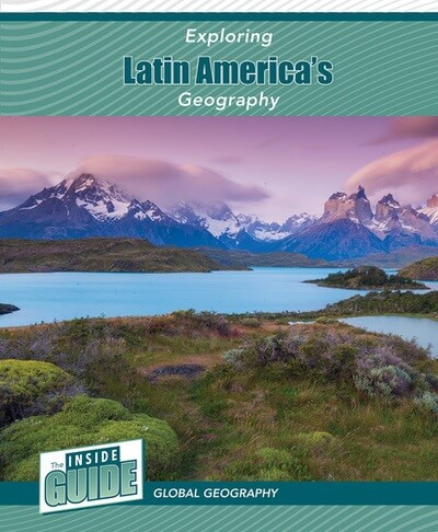 Exploring Latin America's Geography - 9781502674203 by Heather Smore, 9781502674203
