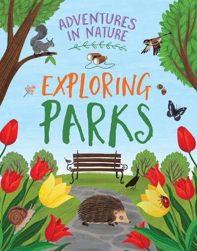 Exploring Parks - 9781538398722 by Jen Green, Lia Visirin, 9781538398722