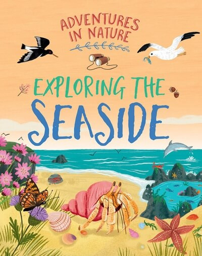 Exploring the Seaside by Jen Green, Lia Visirin, 9781538398777