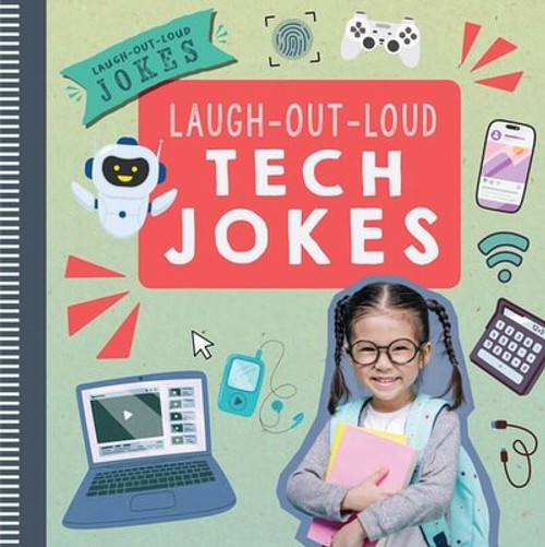 Laugh-Out-Loud Tech Jokes by Leona Fowler, 9781538399286