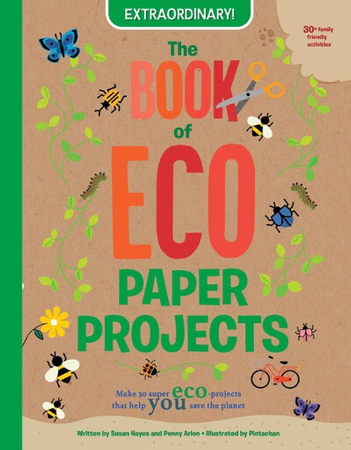The Book of Eco Paper Products - 9781725396654 by Susan Hayes, Penelope Arlon, Pintachan, 9781725396654