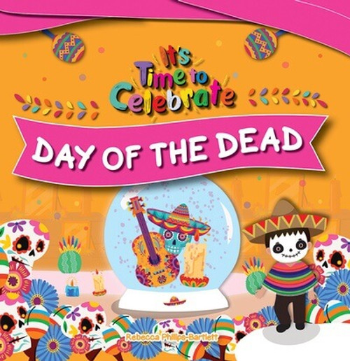 Day of the Dead - 9781534550032 by Rebecca Phillips-Bartlett, 9781534550032