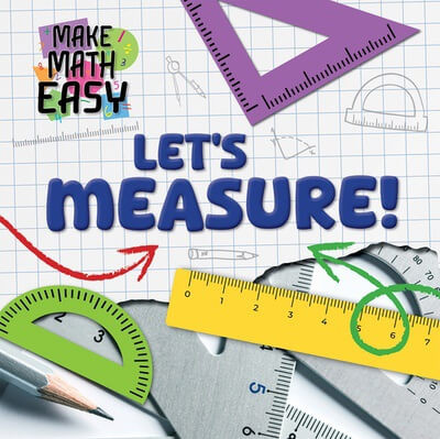 Let's Measure! by Noah Leatherland, 9781534550872