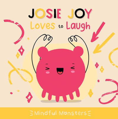 Josie Joy Loves to Laugh by Rebecca Phillips-Bartlett, 9781534551084