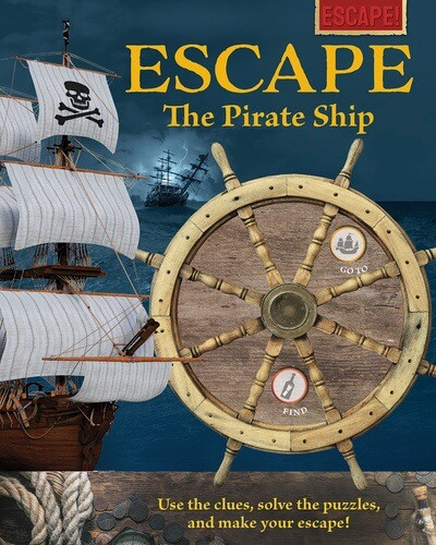 Escape the Pirate Ship by Joe Potter, 9781499479782