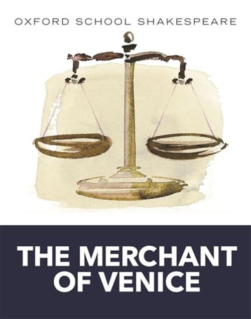 Merchant of Venice (2010 edition) (Oxford School Shakespeare) by William Shakespeare, 9780198328674