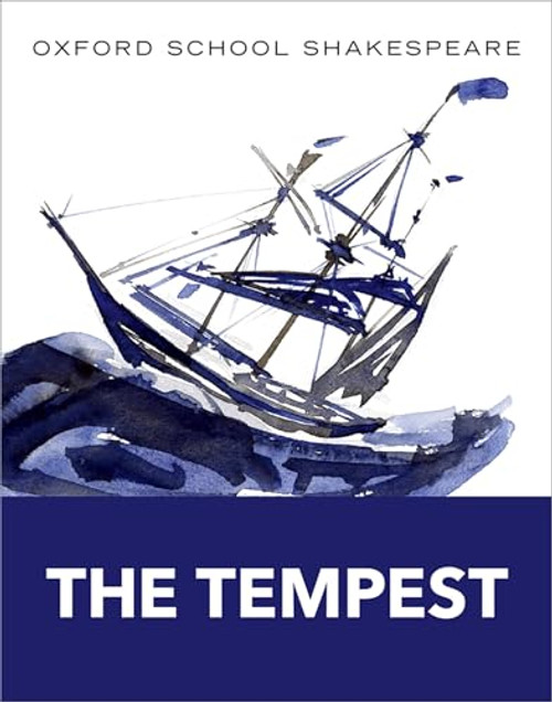 The Tempest (Oxford School Shakespeare) by William Shakespeare, 9780198325000