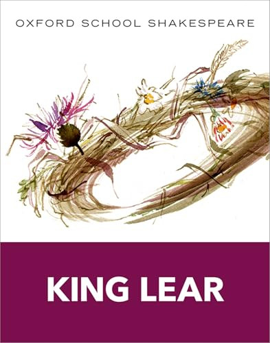 King Lear (Oxford School Shakespeare) by William Shakespeare, Roma Gill, 9780198392224
