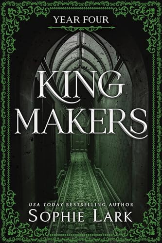 Kingmakers: Year Four (Standard Edition) by Sophie Lark, 9781464237355
