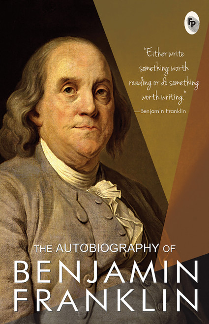 The Autobiography of Benjamin Franklin - 9788175993280 by Benjamin Franklin