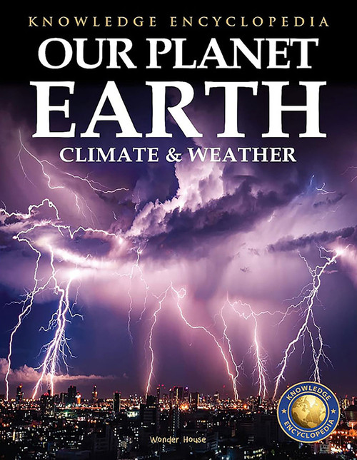 Knowledge Encyclopedia For Children - Our Planet Earth: Climate & Weather by Wonder House Books, 9789354402241