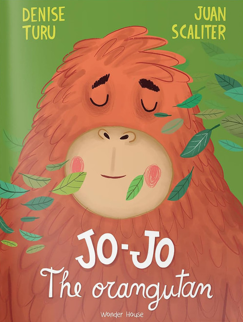 JO-JO The Orangutan by Denise Turu, 9789354404696