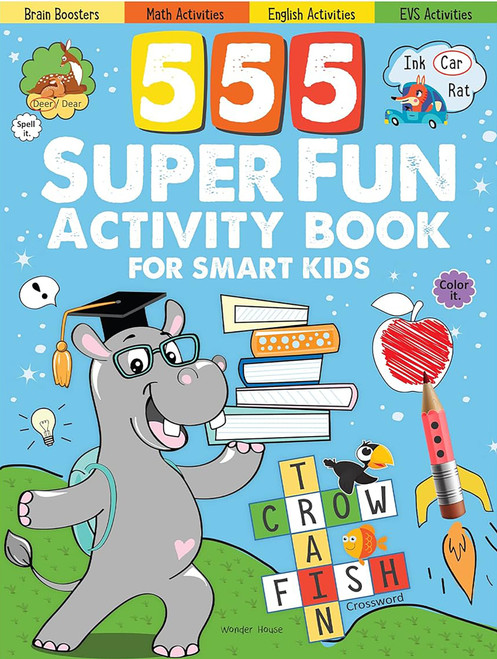 555 SUPER FUN Activity Book for Smart Kids by Wonder House Books, 9789354406645