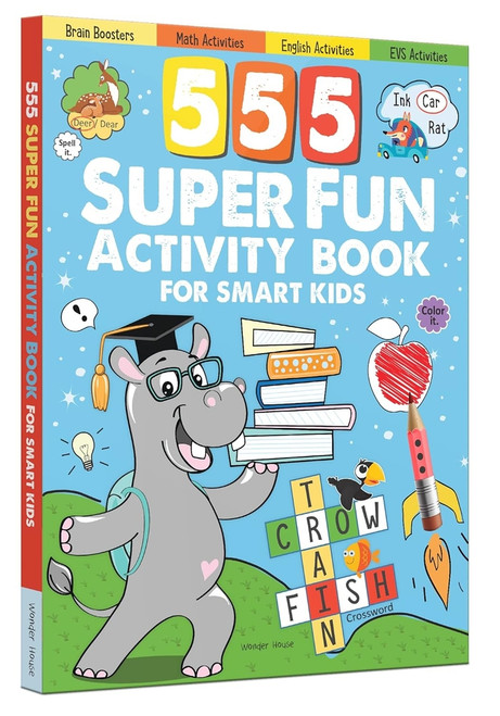 555 SUPER FUN Activity Book for Smart Kids by Wonder House Books, 9789354406645