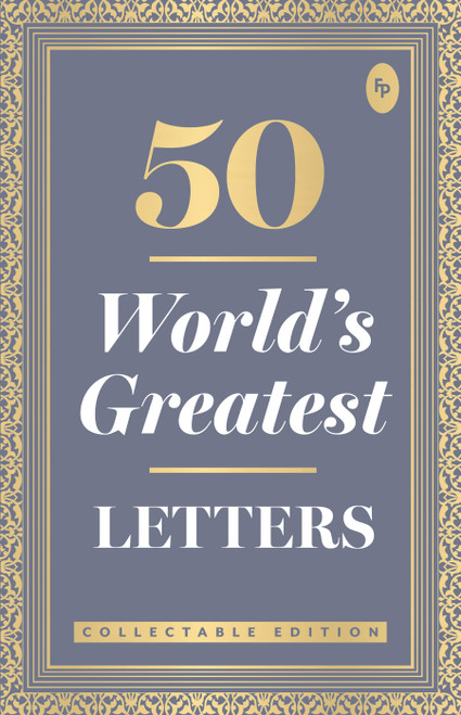 50 World's Greatest Letters (Collectable Edition) by Various, 9789387779839